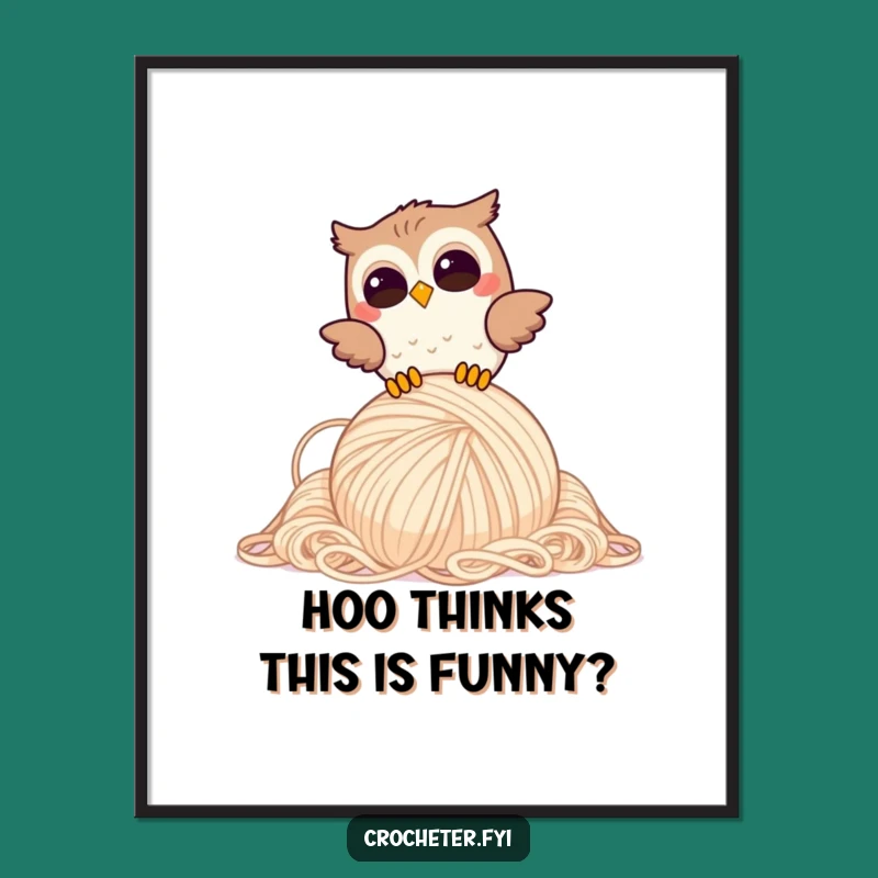 Funny Giggling Owl Poster: Whimsical Yarn Dropping Owl Art, Hilarious Decor