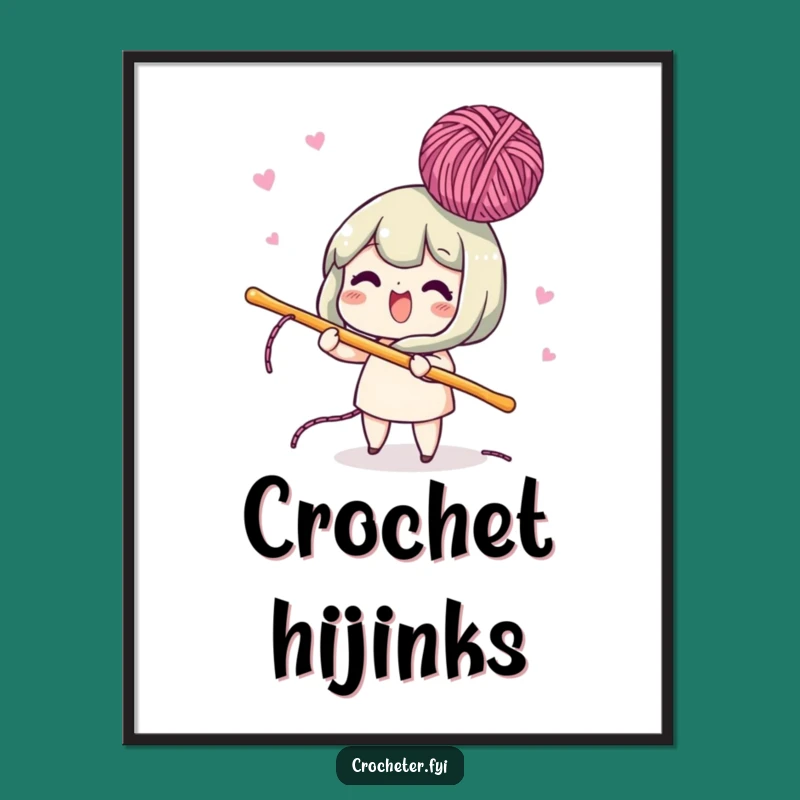Funny Lively Crochet Hook Poster - Playful Wall Art for Hookers!