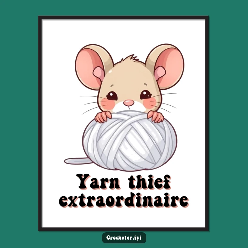 Funny Mouse Yarn Poster: Celebrate Crafting Triumphs on Your Walls