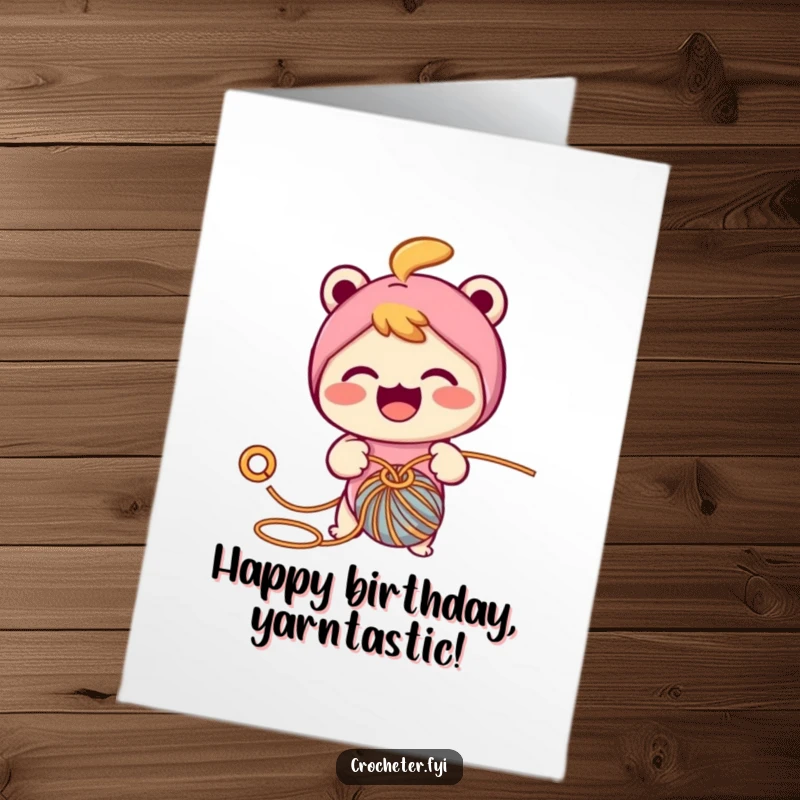 Funny Free Printable Birthday Card: A cheerful character enthusiastically pulling yarn through a loop using a crafting hook.
