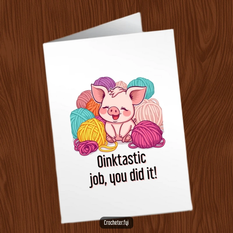 Funny Free Printable Congrats Card: A happy piglet giggling joyfully amidst colorful yarn piles, celebrating an achievement.