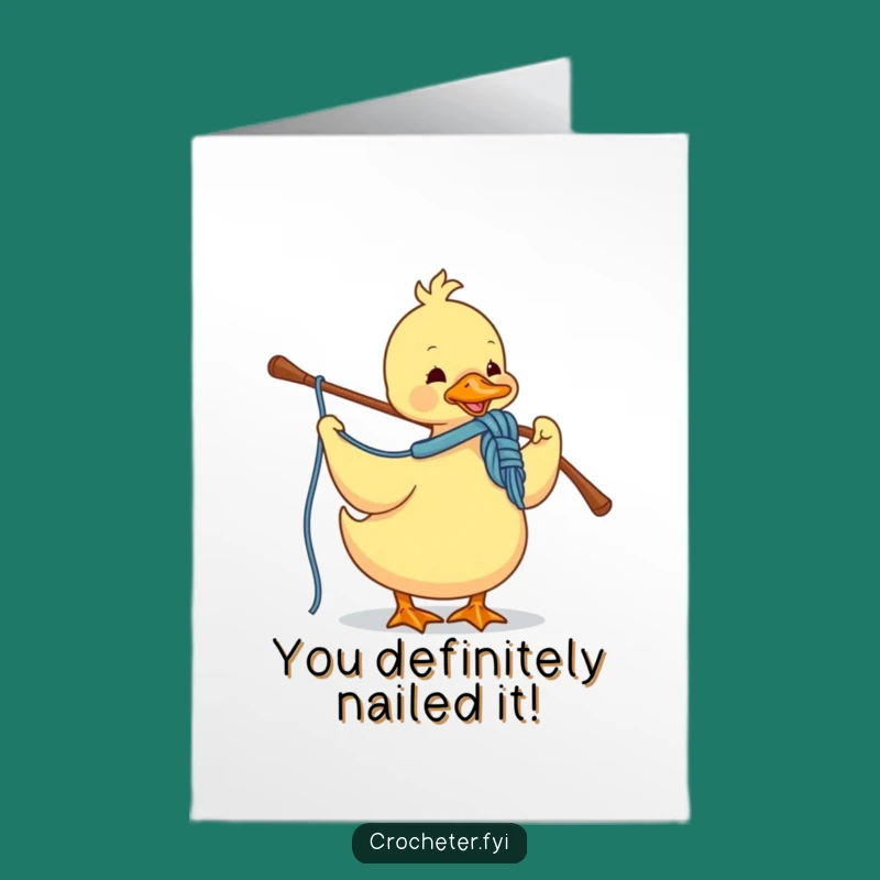Free Printable Duck Yarn Congrats Card: Funny Downloadable for Achievers!