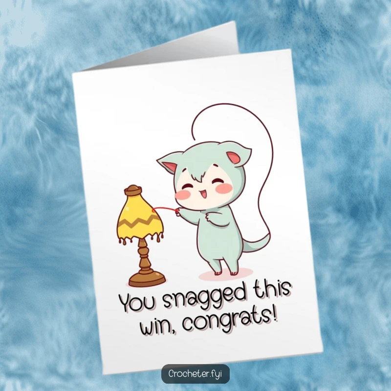 Funny Free Printable Congratulations Card: Mischievous character skillfully loops thread around a lamp, celebrating a clever accomplishment.